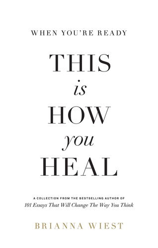 This Is How You Heal