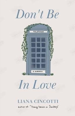 Don't Be in Love