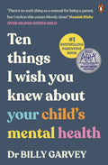 Ten Things I Wish I Knew About Your Child