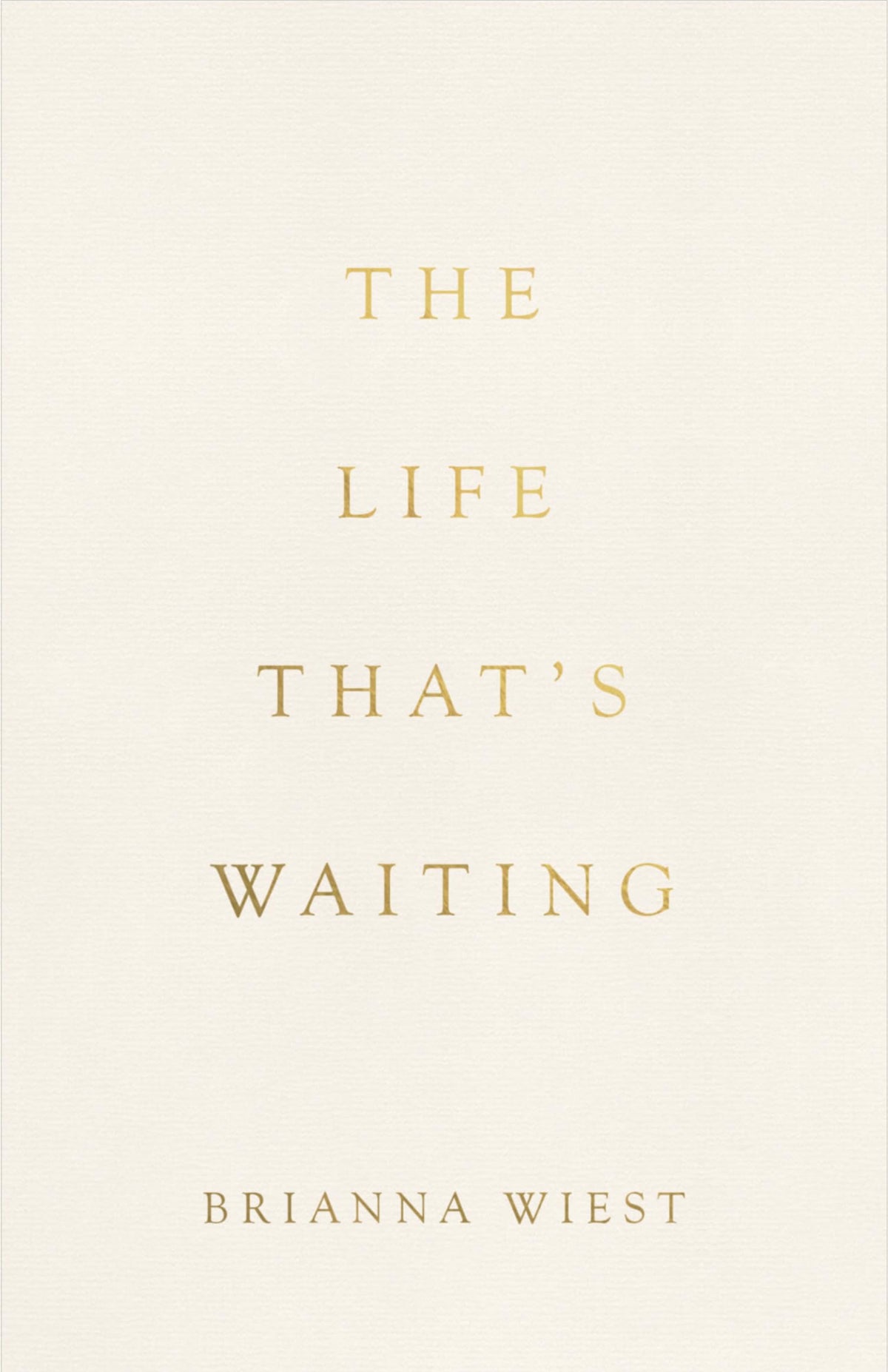 The life that’s waiting