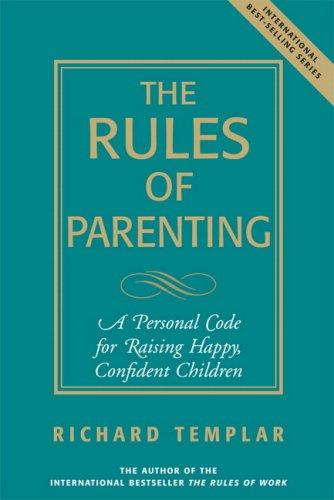 The Rules of Parenting