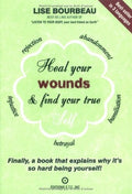Heal Your Wounds and Find Your True Self