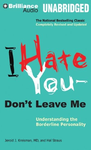 I Hate You, Don't Leave Me