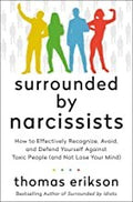 Surrounded by Narcissists