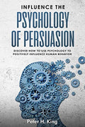 Influence: The Psychology of Persuasion